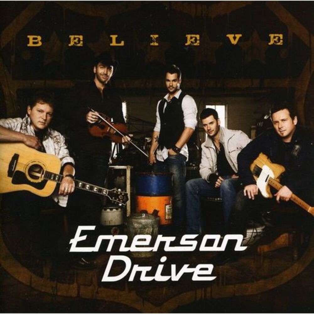 Emerson Drive - Believe  CD